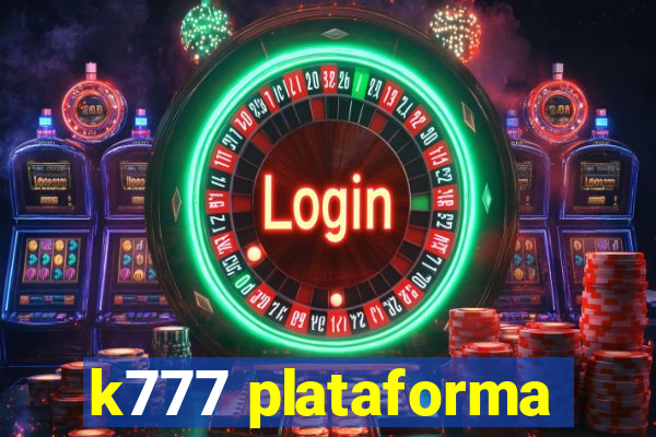 k777 plataforma